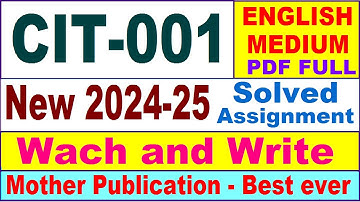 CIT 001 solved assignment 2024-25 in English || cit 001 solved assignment 2025 || cit1 2024-25