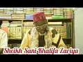Sheakh Malam Sani Khalifa Zaria Yayi Bayani Kan Jarumtar Sayyadi Ali RTA 