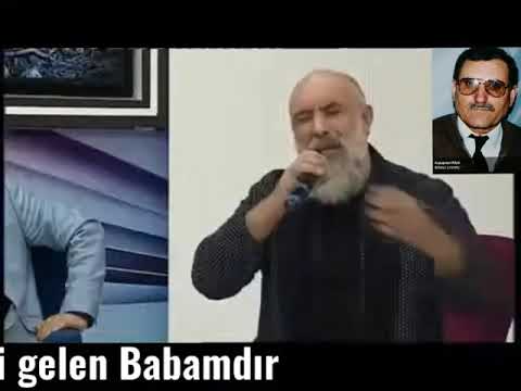 Orhan Narınç  &  Hele bakın belki gelen Babamdır