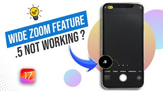 Fix Wide Angle Camera Zoom Not Working on iPhone | Solve 0.5 Zoom Not Available screenshot 5