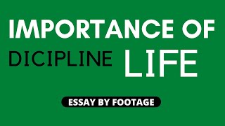 Importance of Discipline in Life Essay