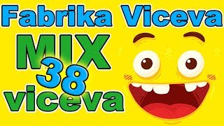 Fabrika Viceva - MIX viceva 38 | Smeh do suza | Najbolji vicevi | Smešni vicevi | Zabava | Smesno