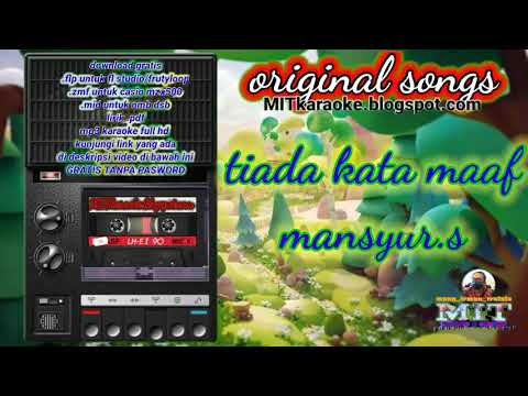 tiada kata maaf _ mansyur.s