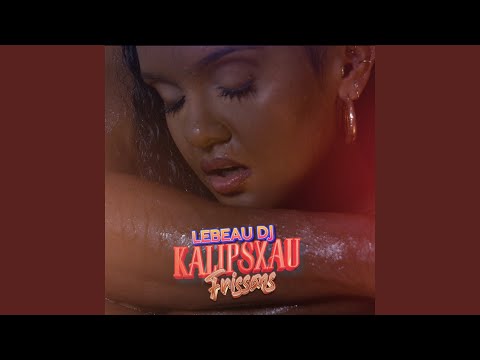 Frissons (feat. LEBEAU DJ)