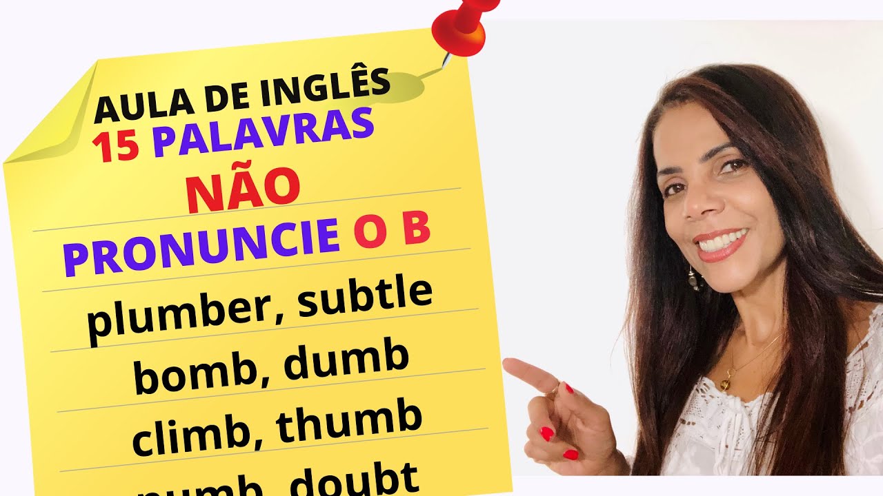 Palavras com b mudo em inglês - Boa pronúncia em inglês - YouTube