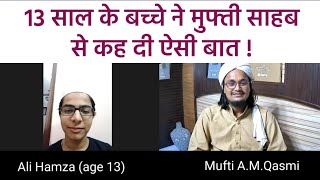 Mufti shb se baat 8 | Video Call with Mufti A.M.Qasmi