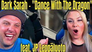 first time hearing Dark Sarah - "Dance With The Dragon" feat. JP Leppäluoto | THE WOLF HUNTERZ REACT