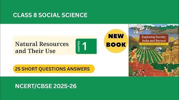 Class 8 Social Science II Natural Resources and Their Use II Chapter 1 Short Questions Answers