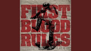 Video thumbnail of "First Blood - Fuck the Rules"