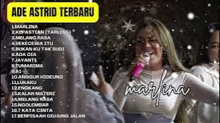 Marlina - Ade Astrid Full Album Terbaik - Kumpulan Bajidoran Sunda