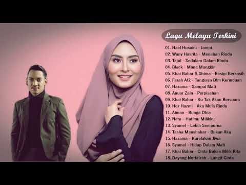 Lagu Melayu Terbaru Song Malay Paling Terkini 2017 Youtube