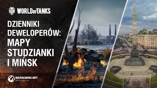 Dzienniki Deweloperów Mapy Studzianki I Mińsk
