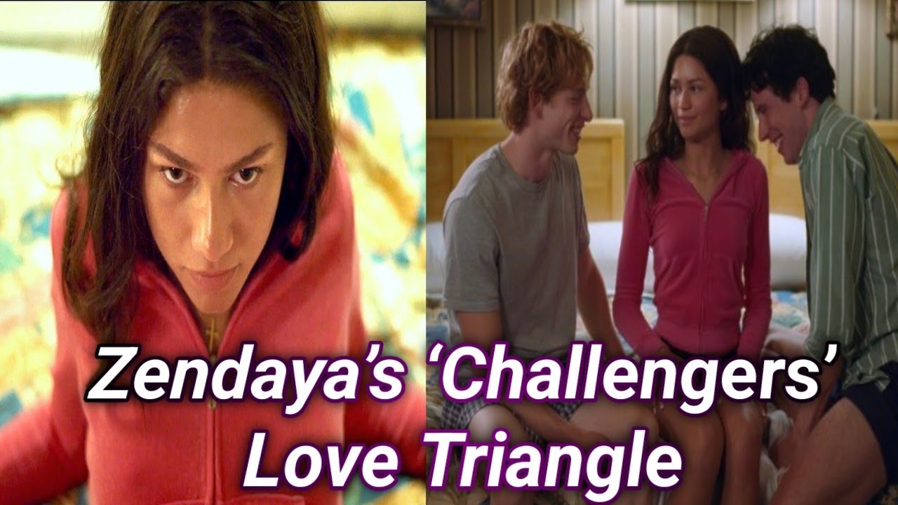 Zendaya’s ‘Challengers’ movie Love Triangle between three tennis