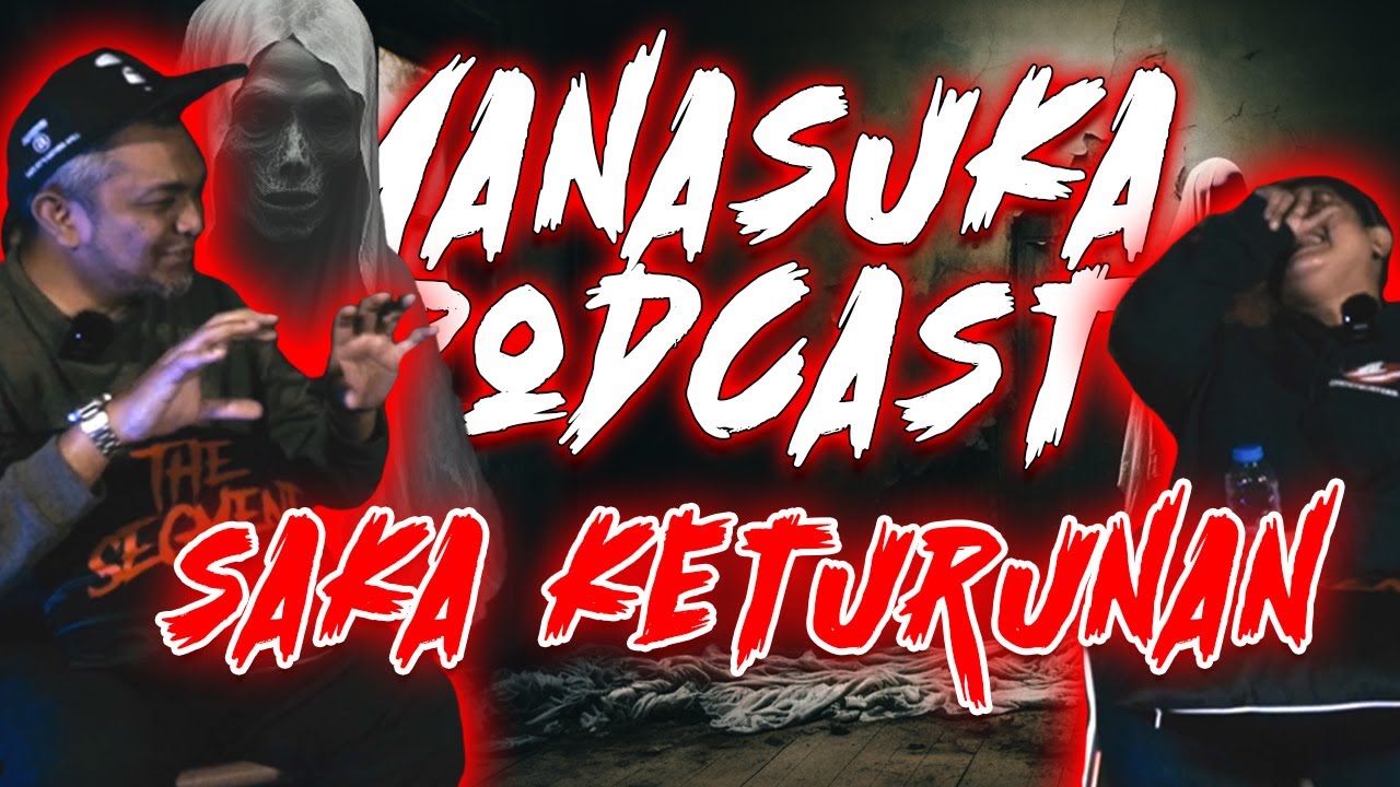 MANASUKA PODCAST S01E09 - SAKA NAK TUAN BARU | PESAWAT TERHEMPAS MIMPI ANAK CARI TANGAN HORROR STORY