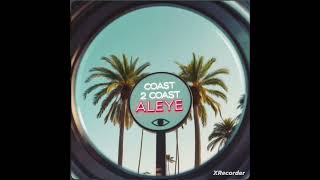 Aleye - Coast 2 Coast