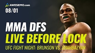 MMA DFS Live Before Lock: UFC Fight Night Brunson vs Shahbazyan, Predictions, & Betting