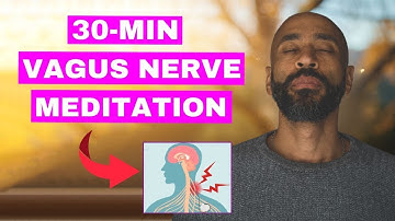 30 Min Vagus Nerve Meditation | Your Path to Stress Relief and Calm with Chibs Okereke