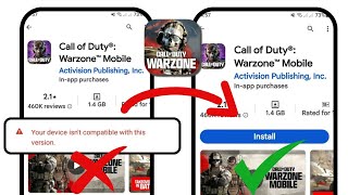 Il tuo dispositivo non è compatibile con questa versione di Call Of Duty Warzone Mobile!