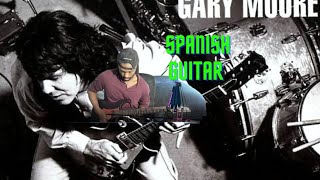 Gary Moore Spanish Guitar Cover