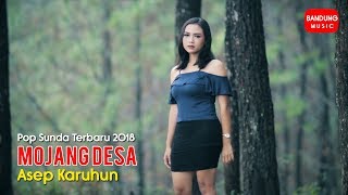 Mojang Desa - Asep Karuhun [ Bandung Music]