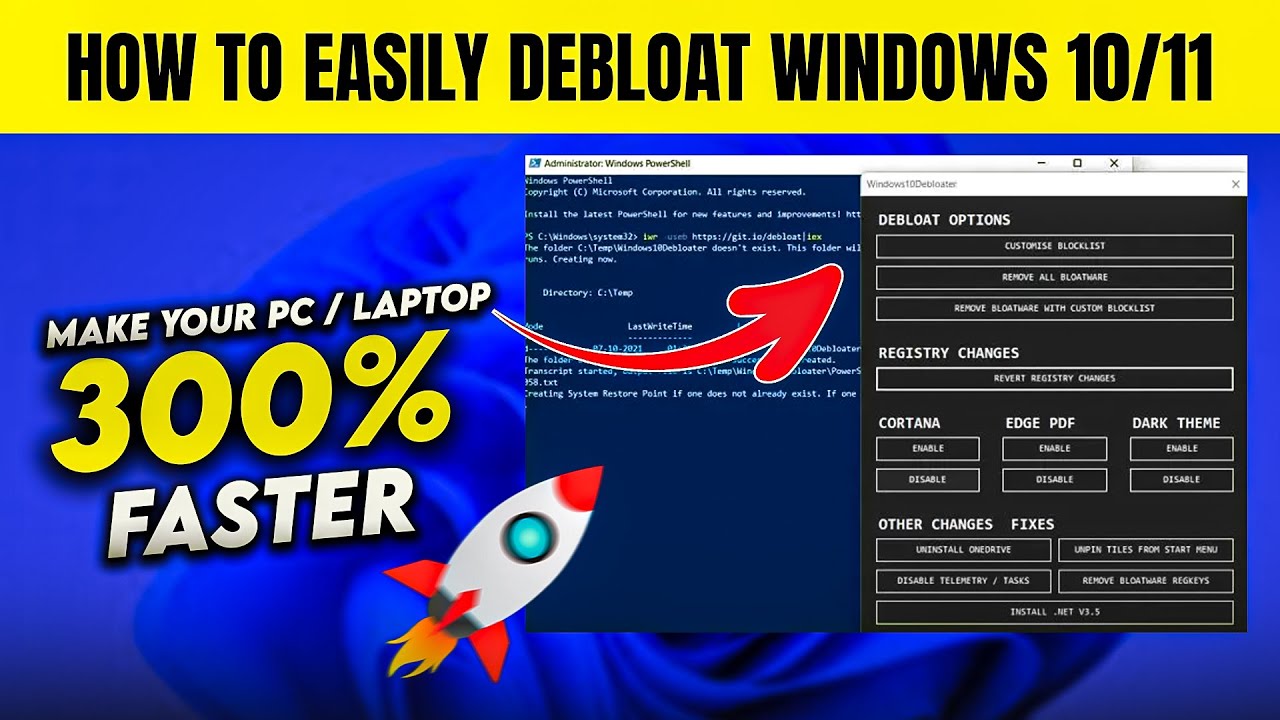 How to EASILY Debloat Windows 11 10 Make your PC Laptop🚀300 FASTER ...