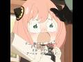 アニャは父親と共に大冒険に出かける！#anime #animeedit