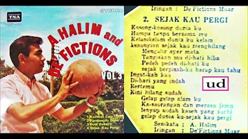 A. Halim & De'Fictions - Sejak Kau Pergi (Love Is Blue/A. Halim) - 1969