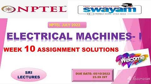 💥WEEK 10💥 🔥🔥ELECTRICAL MACHINES- I ASSIGNMENT SOLUTION 💥💥