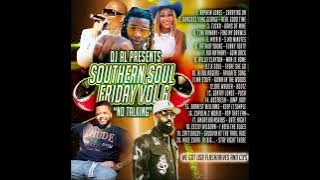 SOUTHERN SOUL FRIDAY VOL 6