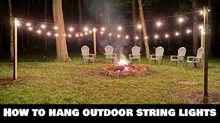 How to hang string lights around fire pit with 4x4 pressure treated posts
