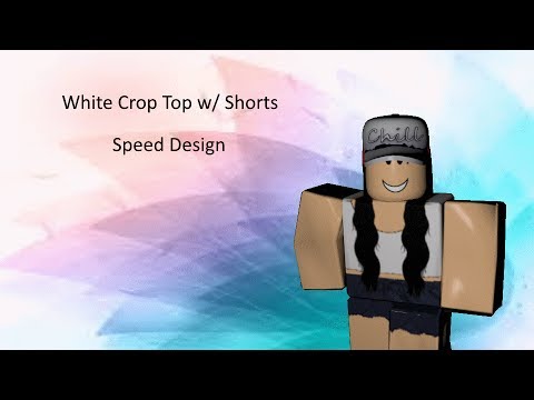 Roblox Speed Design White Crop Top W Shorts Youtube - white crop top with boots roblox