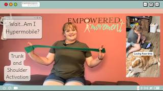 Trunk and Shoulder Activation | Wait...Am I Hypermobile?