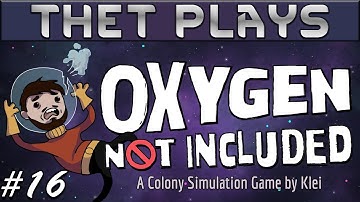 Thet Plays Oxygen Not Included Part 16: Apothecary [Expressive Upgrade]