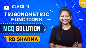 Rd sharma trigonometric functions class 11| MCQ solution