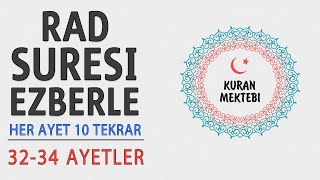 Rad suresi ezberle 10 tekrar (32-34 ayetler)