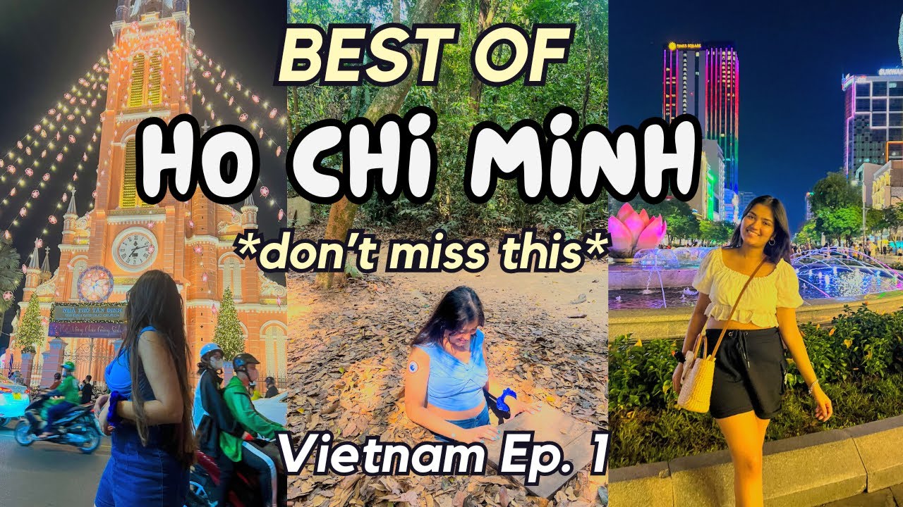 Best Tourist Places in Ho Chi Minh City: Must-See Attractions