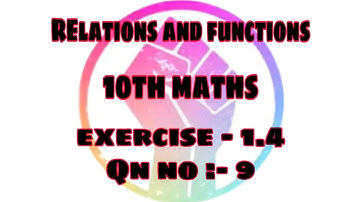 TN samacheer kalvi 10th maths | Chapter-1 | Exercise-1.4 (QN :- 9) | Relations and functions |