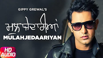 Mulahajedaariyan | Full Audio Song | Gippy Grewal | Mirza Untold Story 2012