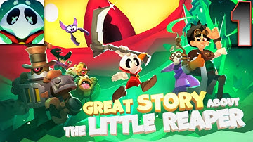 little reaper - android gameplay walkthrough part 1 - kids special game - (android/iOS)
