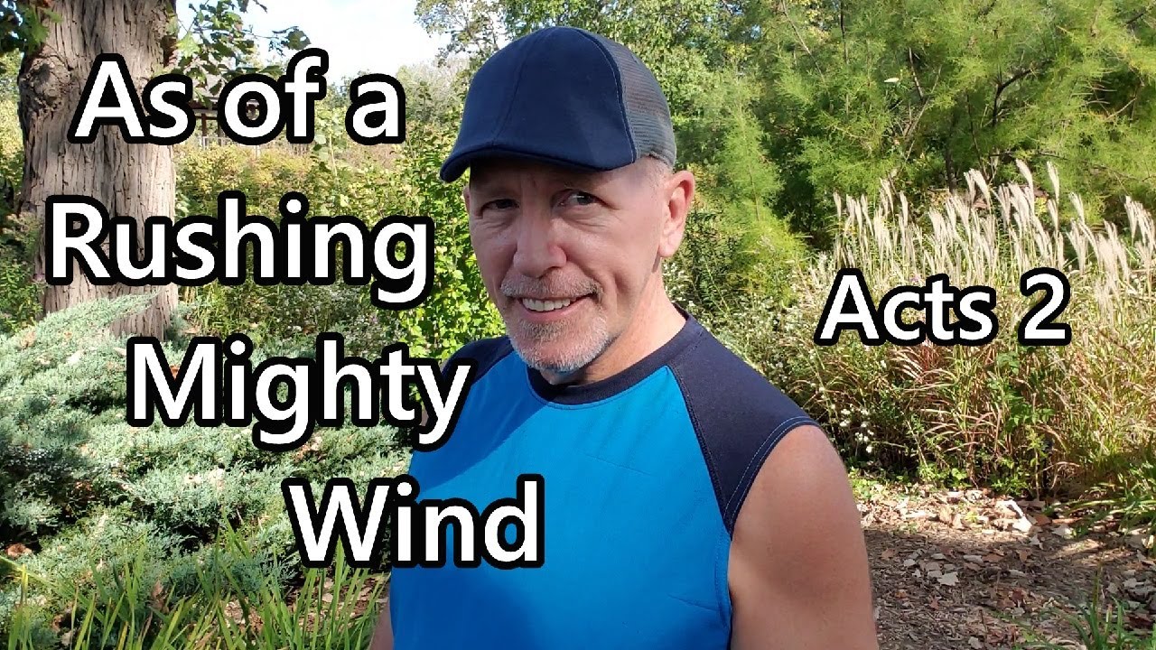 Example Rushing Mighty Wind As of a Rushing Mighty Wind: Acts 2 - YouTube