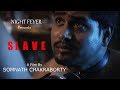 Bengali short film SLAVE