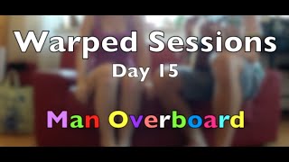 Where I Left You - Man Overboard (Warped Sessions #15)
