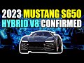 2023 Mustang GT⚡S650 HYBRID V8⚡ Confirmed and AWESOME!!!