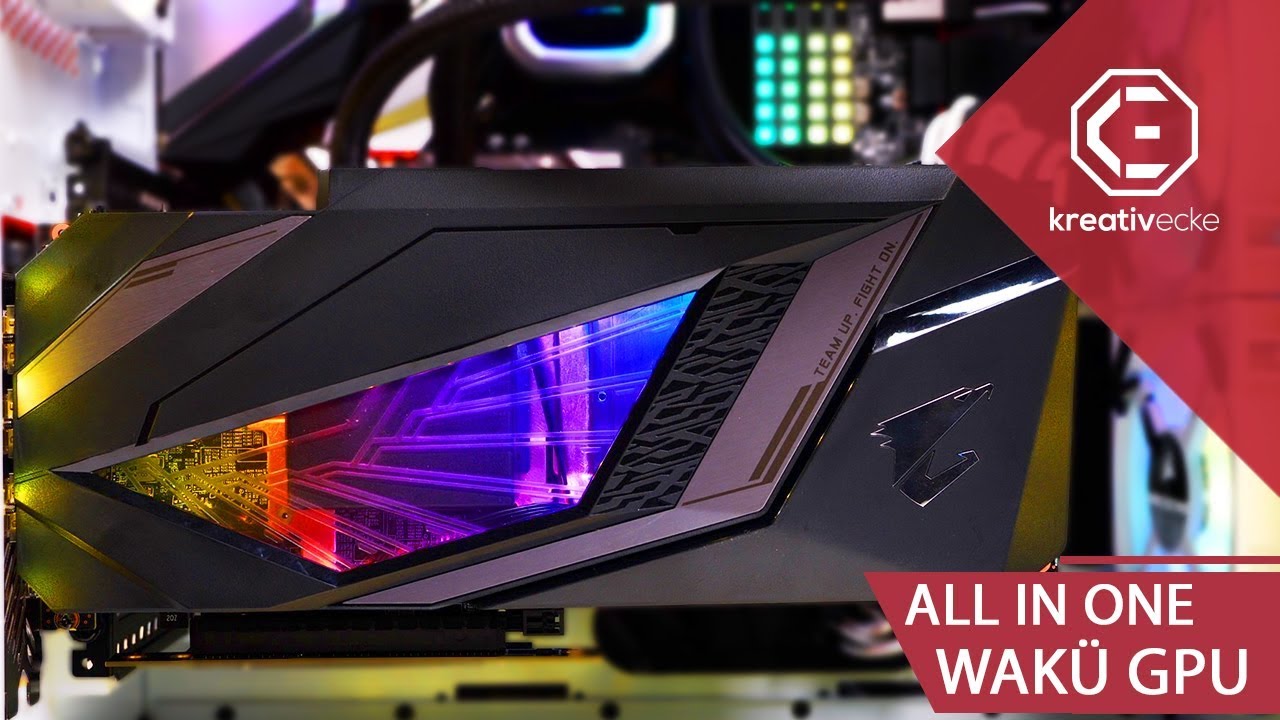 Eine ALL IN ONE WASSERKÜHLUNG auf einer GRAFIKKARTE? Krasse Leistung - AORUS RTX 2080 Waterforce Eine ALL IN ONE WASSERKÜHLUNG auf einer GRAFIKKARTE? Krasse Leistung - AORUS RTX 2080 Waterforce
