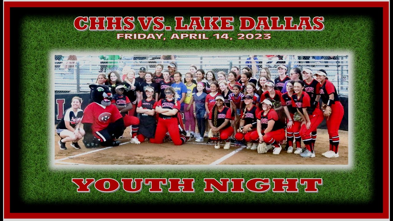 Softball CHHS vs. Lake Dallas Game Friday, April 14, 2023 YouTube