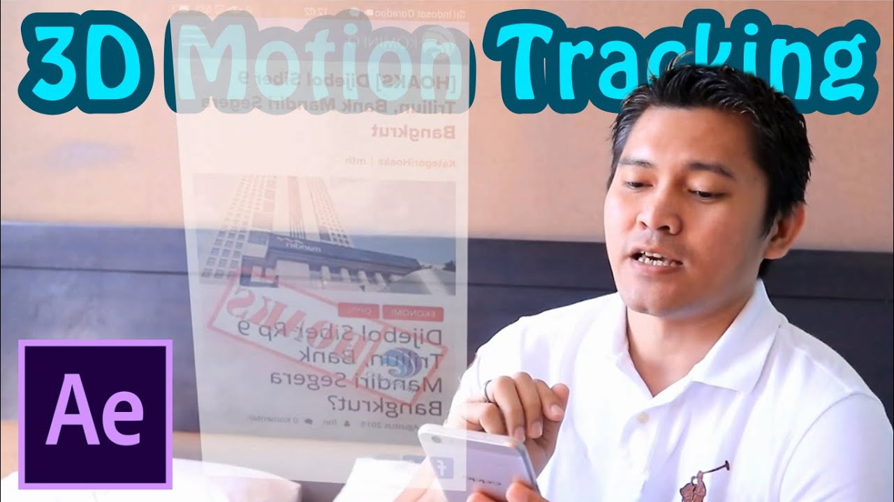 Tutorial 3D Motion Tracking After Effects - Handphone Screen - YouTube