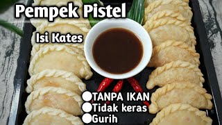 Pempek Pistel Isi Kates Tanpa Ikan Resep Pempek Isi Pepaya Lembut Tidak Keras