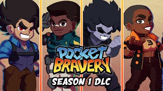 Pocket Bravery Season 1 Dlc Launch Trailer