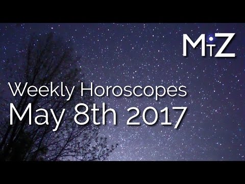 weekly-horoscopes-may-8-to-14,-2017---true-sidereal-astrology