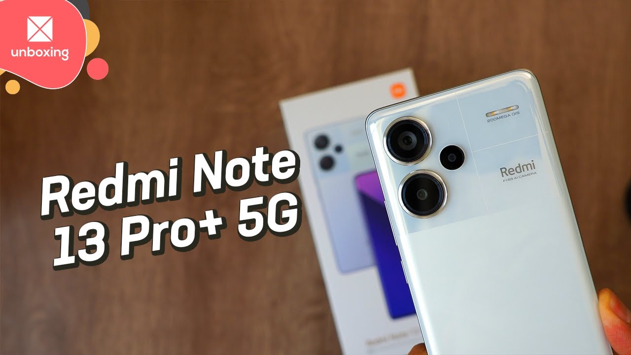 Xiaomi Redmi Note 13 Pro+ 5G | Unboxing - YouTube
